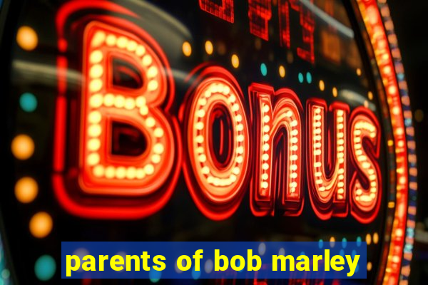 parents of bob marley