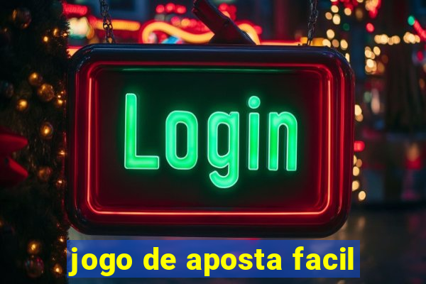 jogo de aposta facil