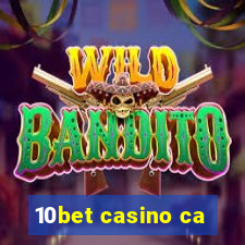 10bet casino ca