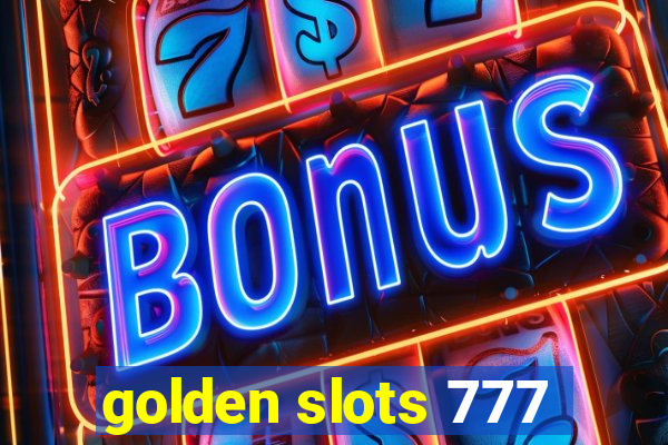 golden slots 777