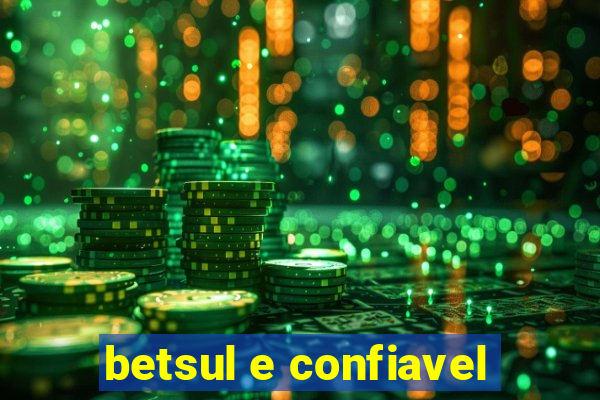 betsul e confiavel