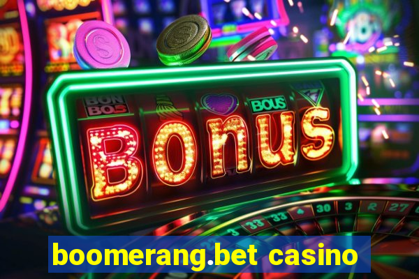 boomerang.bet casino