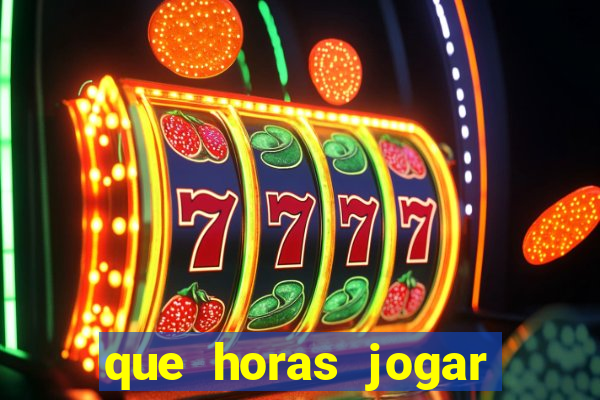 que horas jogar fortune tiger