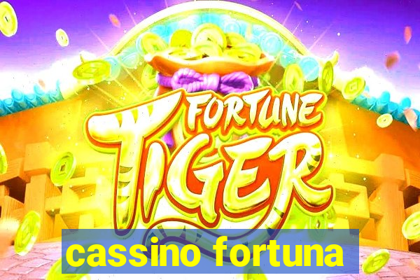 cassino fortuna