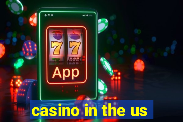 casino in the us