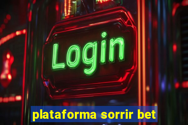 plataforma sorrir bet