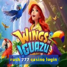 rush 777 casino login