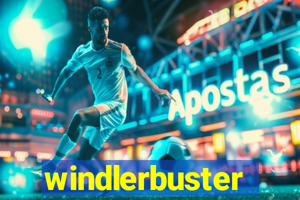 windlerbuster