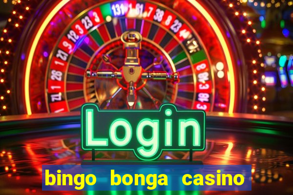 bingo bonga casino bonus code