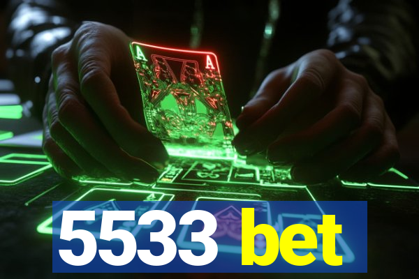 5533 bet