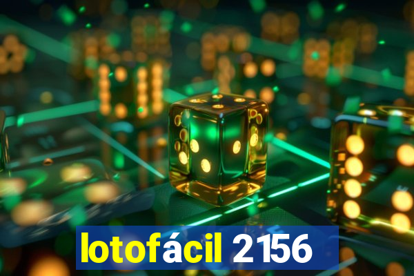 lotofácil 2156