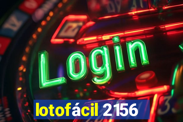 lotofácil 2156