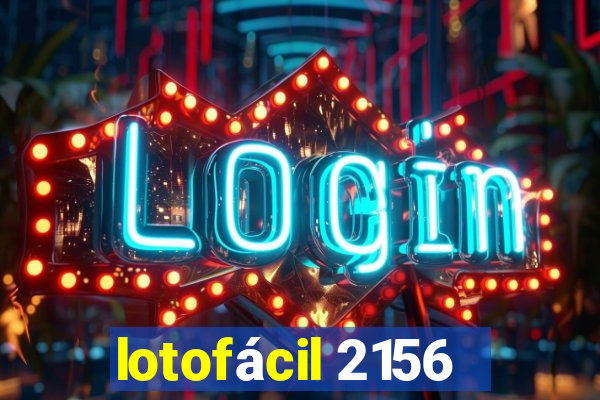 lotofácil 2156