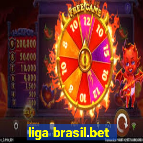 liga brasil.bet