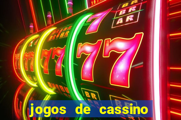 jogos de cassino no brasil