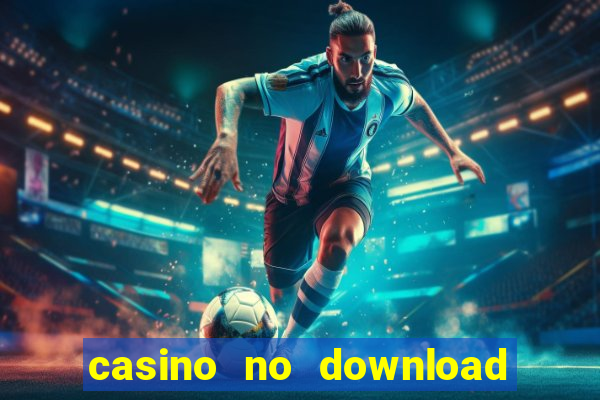 casino no download free slots