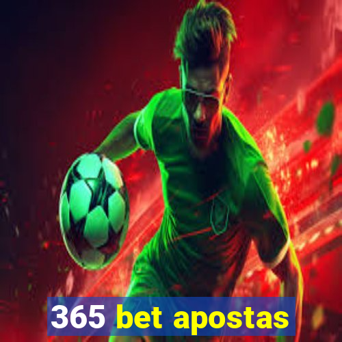 365 bet apostas