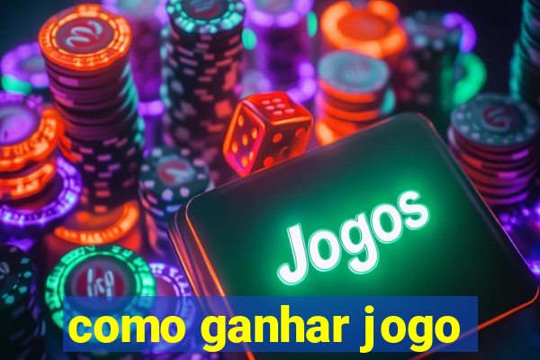 como ganhar jogo