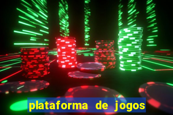 plataforma de jogos de dinheiro