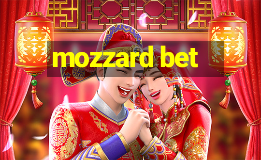 mozzard bet