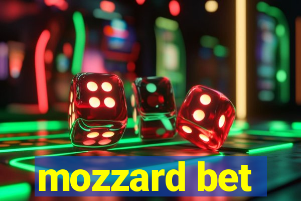 mozzard bet