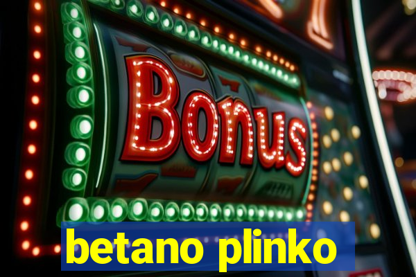 betano plinko