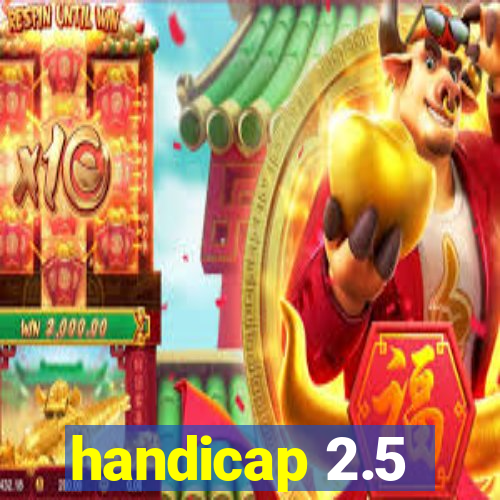 handicap 2.5