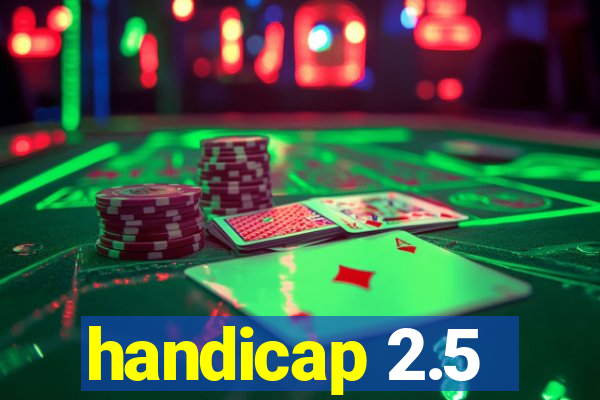 handicap 2.5