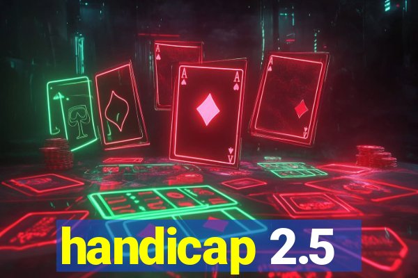 handicap 2.5