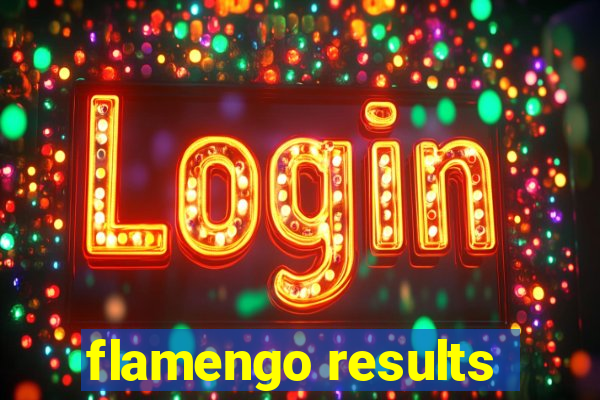 flamengo results