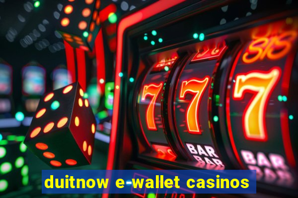 duitnow e-wallet casinos