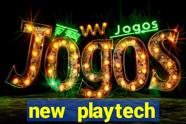 new playtech casinos uk