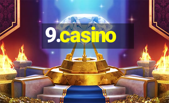 9.casino