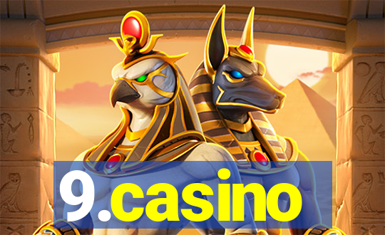 9.casino