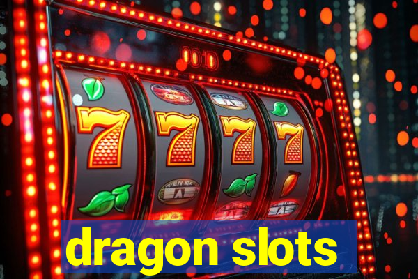 dragon slots