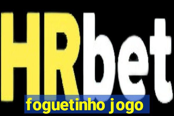 foguetinho jogo