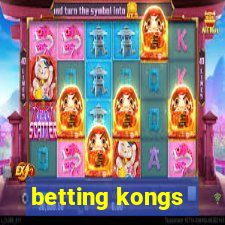 betting kongs