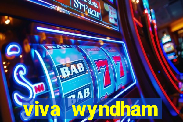 viva wyndham fortuna beach.