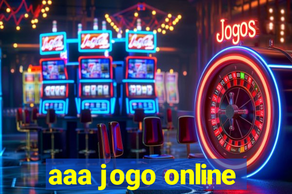 aaa jogo online