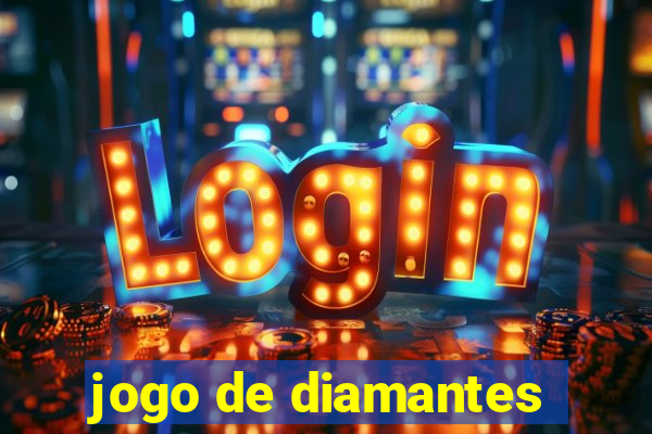 jogo de diamantes