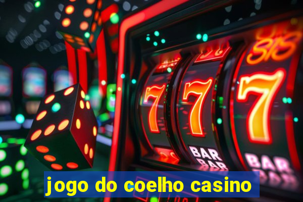 jogo do coelho casino