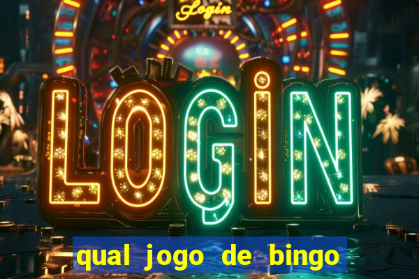 qual jogo de bingo que ganha dinheiro de verdade