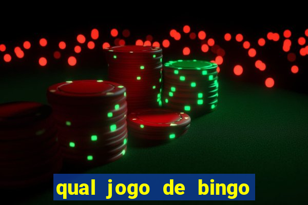 qual jogo de bingo que ganha dinheiro de verdade