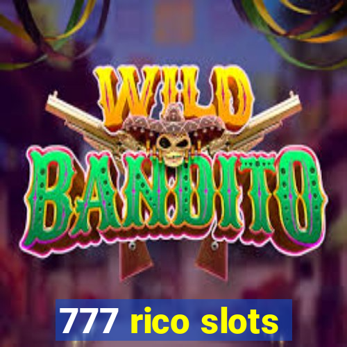 777 rico slots