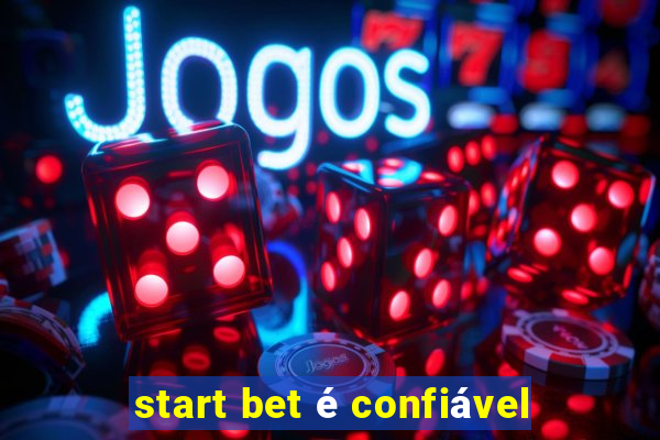 start bet é confiável