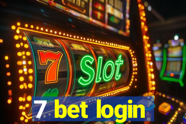 7 bet login