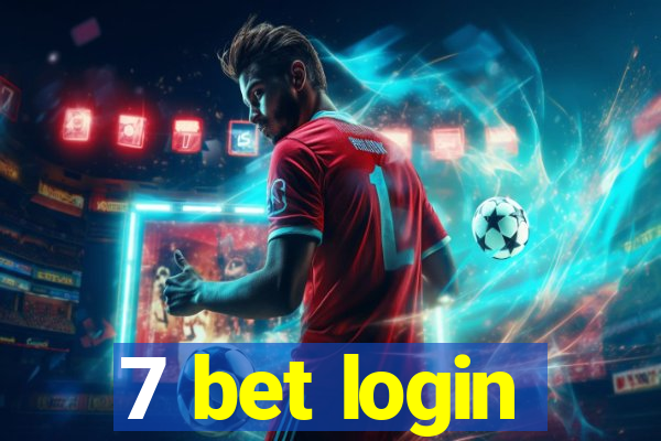 7 bet login