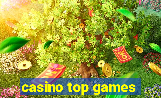 casino top games