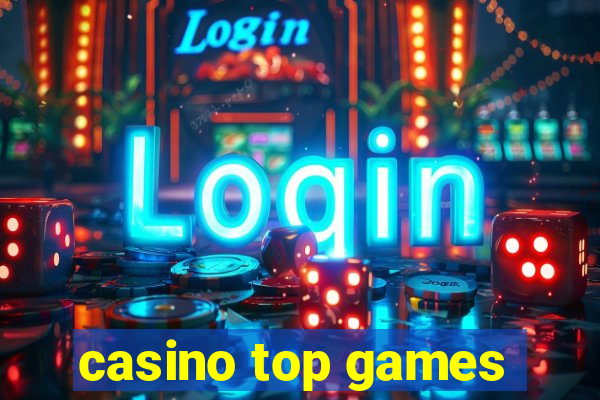 casino top games