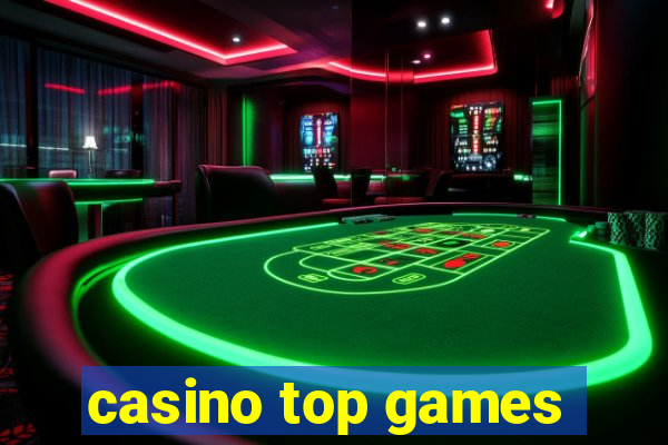 casino top games